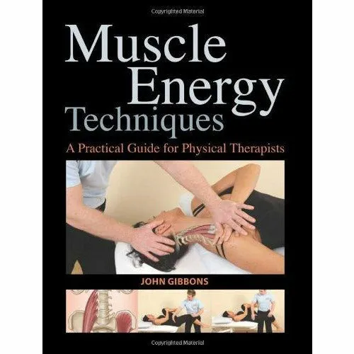 Muscle Energy Techniques: A Practical Handbook for Physical Therapists