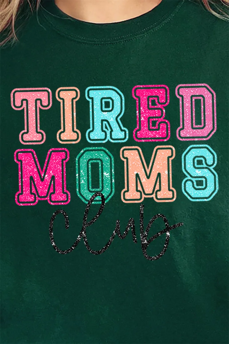 Tired Moms Club Heavy-weight Crew Sweatshirt